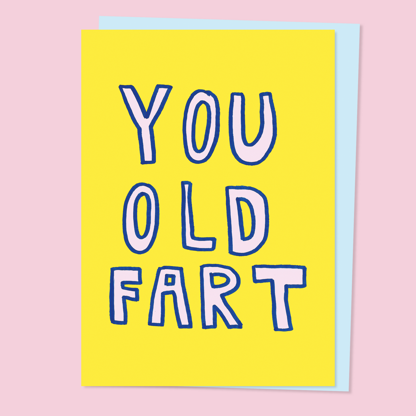 You Old Fart Card