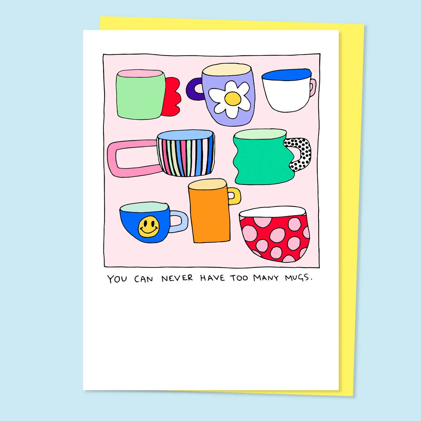 Too Many Mugs Card